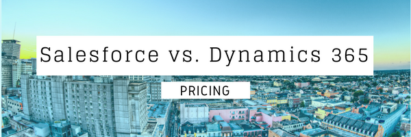 Salesforce Dynamics 365 pricing