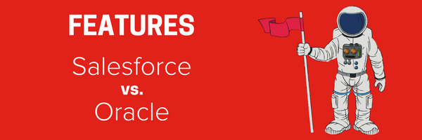 Features Salesforce vs Oracle